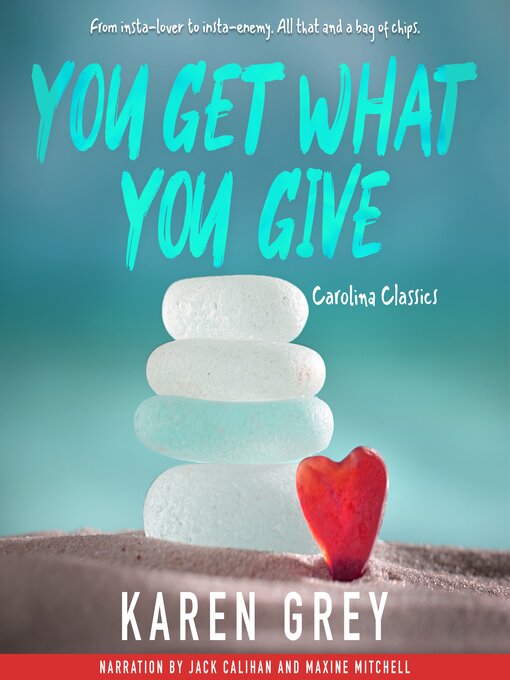 Title details for You Get What You Give by Karen Grey - Available